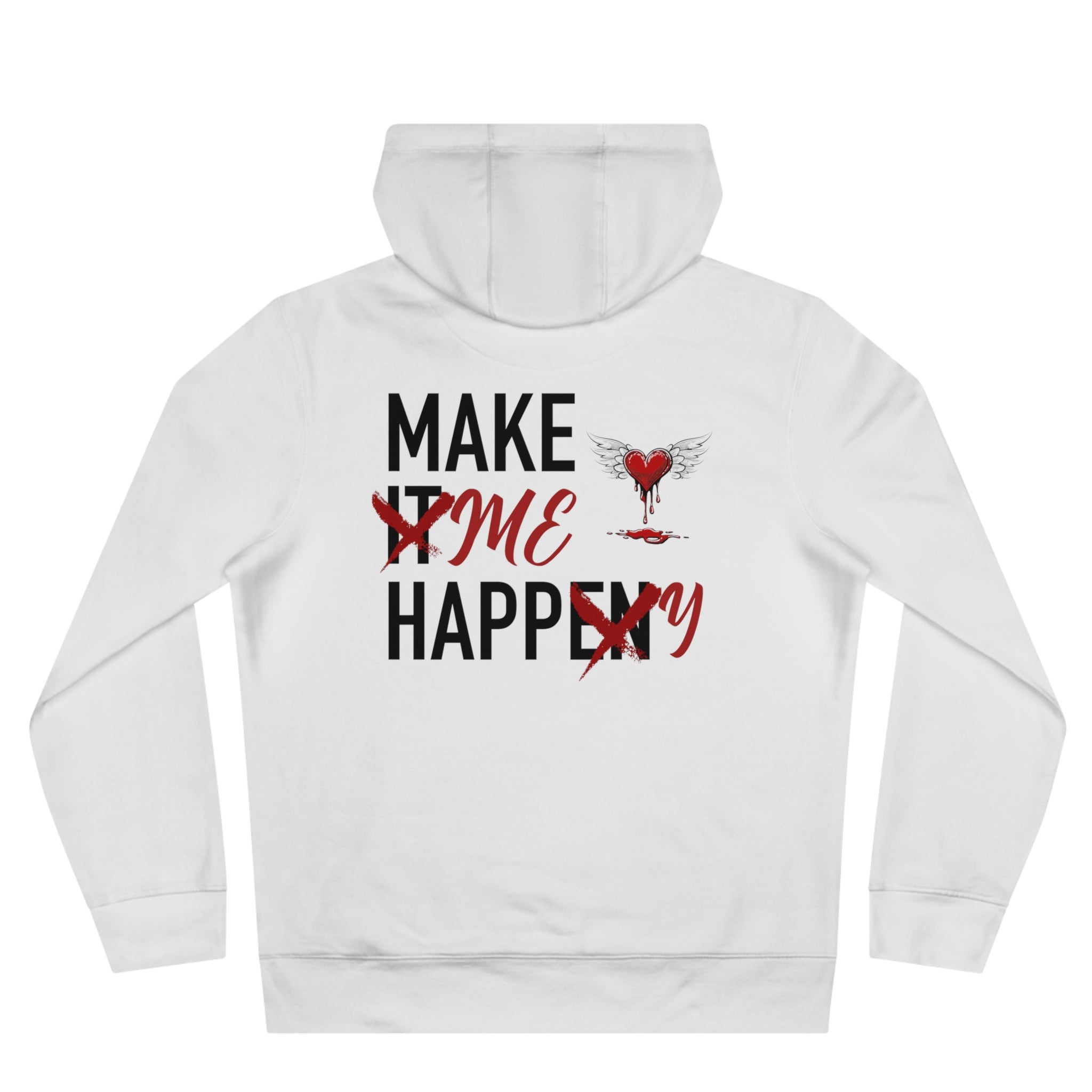 Make It Happen Hoodie