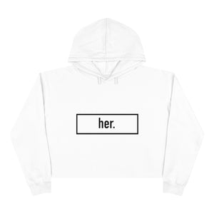 her. Crop Hoodie