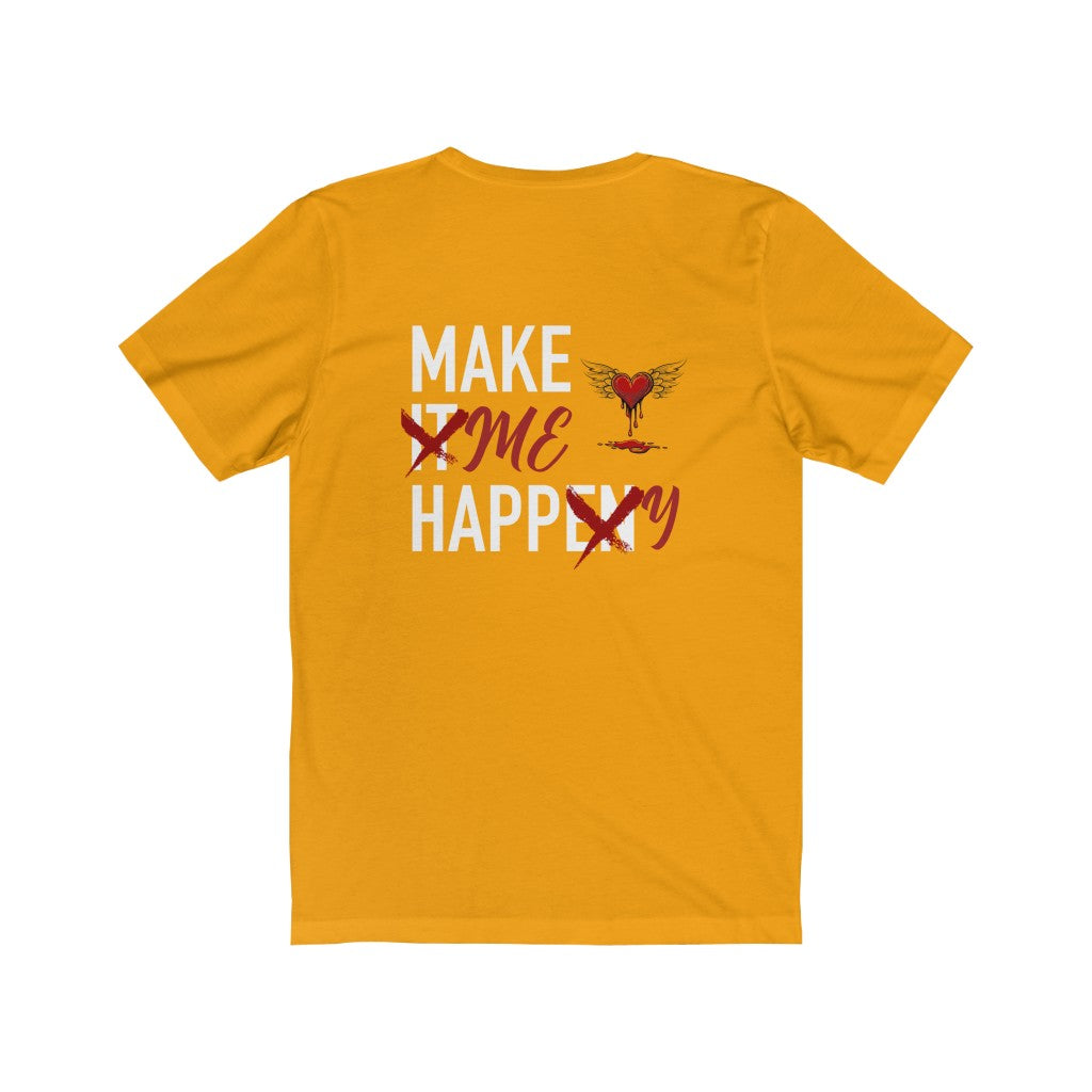 Make Me Happy Tee