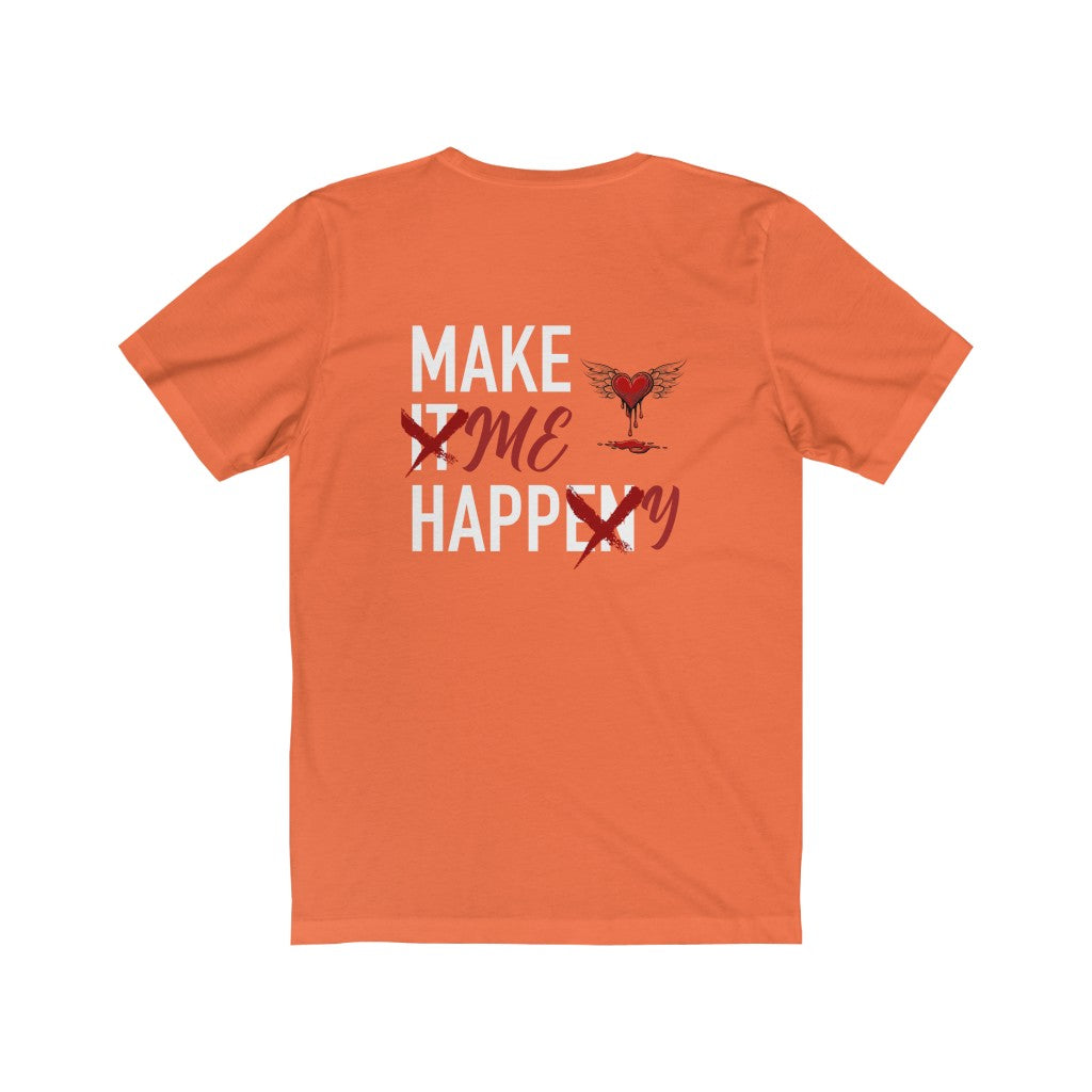 Make Me Happy Tee