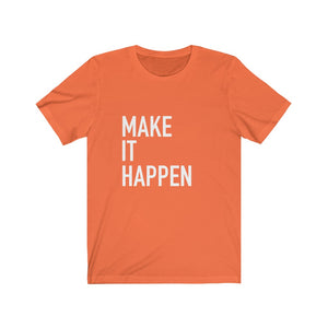 Make Me Happy Tee