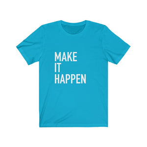 Make Me Happy Tee