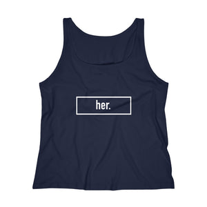 her. Tank Top