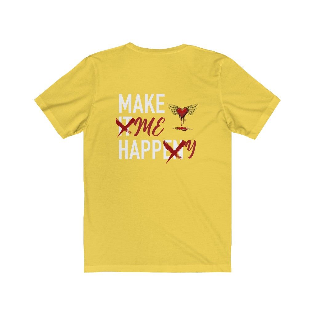 Make Me Happy Tee