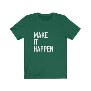 Make Me Happy Tee