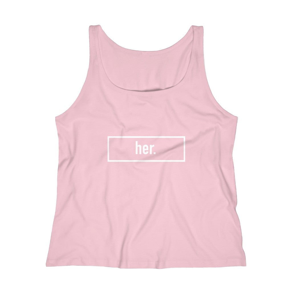 her. Tank Top