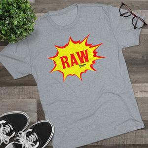 Raw Drip T